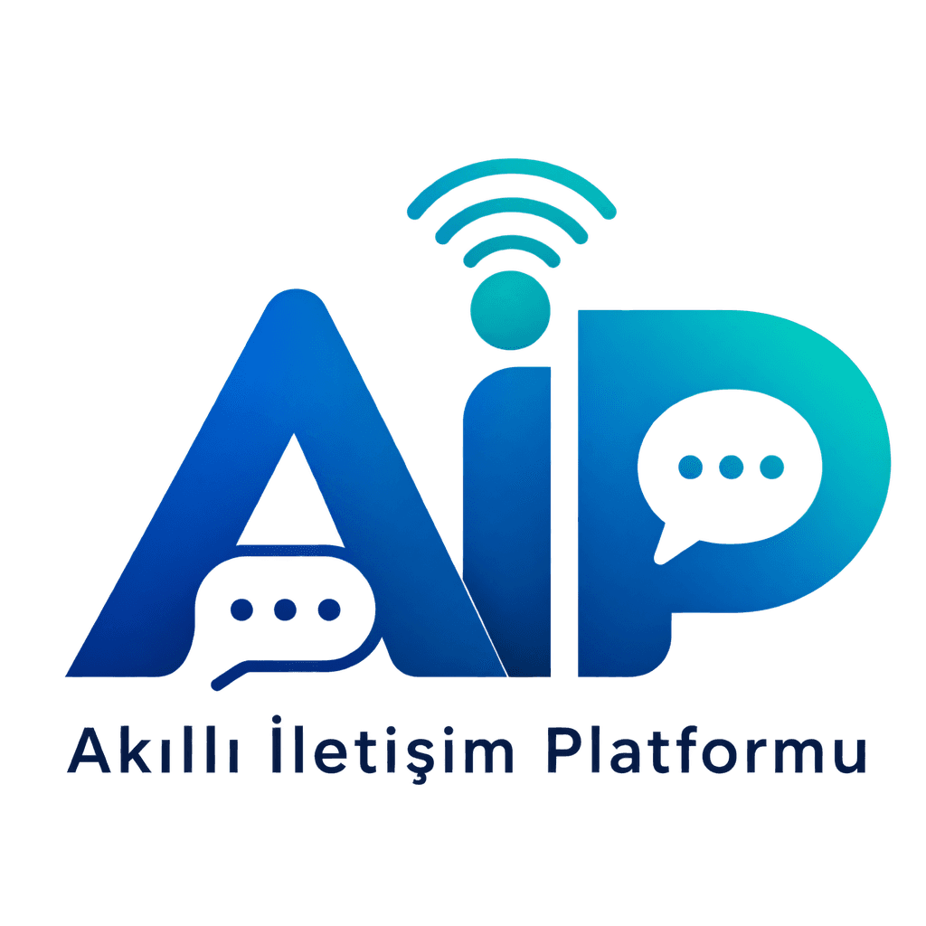 AiP — Akıllı İletişim Platformu